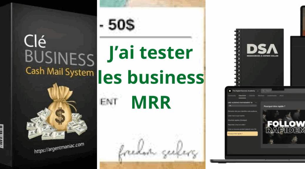 J’ai tester les business MRR